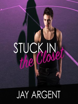cover image of Stuck in the Closet
